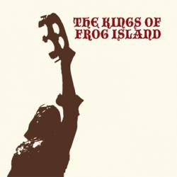 The Kings Of Frog Island : III